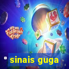 sinais guga